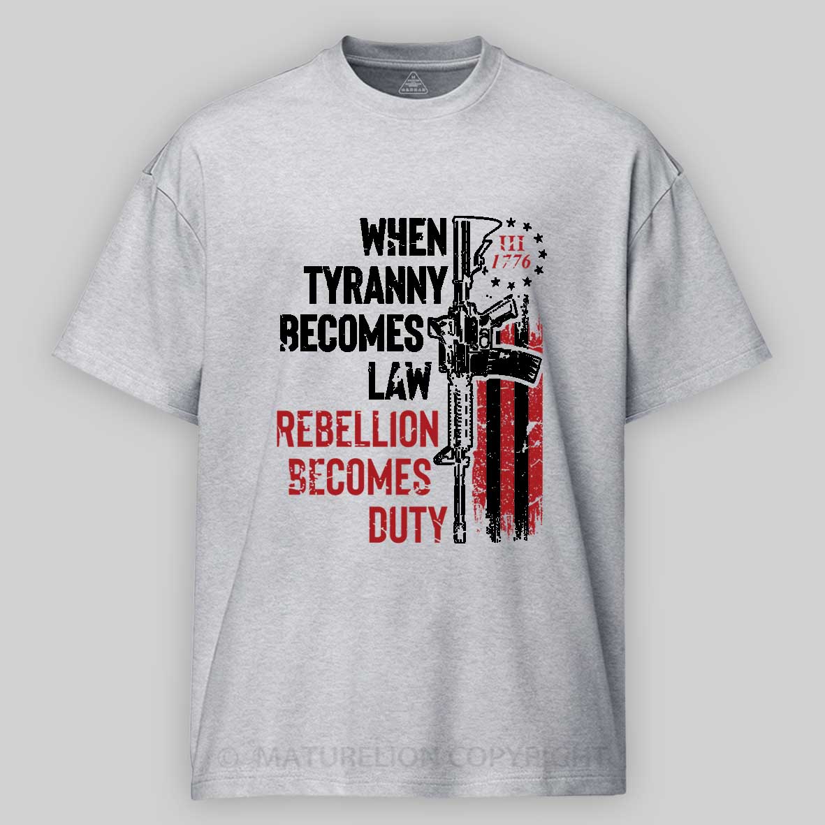 Maturelion Men's T-shirt WHEN TYRANNY BECOMES LAW, REBELLION BECOMES DUTY Cotton T-shirt