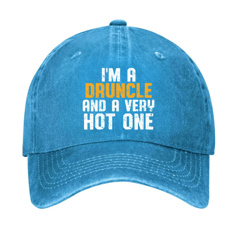 I'm A Druncle And A Very Hot One Funny Drunk Uncle Cap-Maturelion