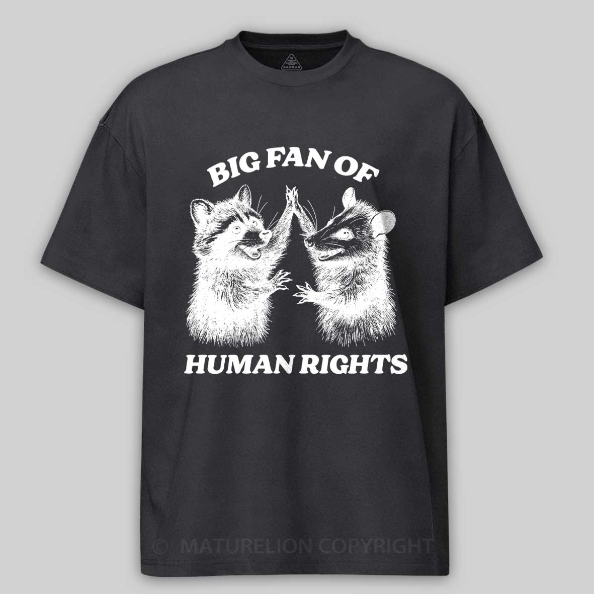 Maturelion Big Fan of Human Rights Cotton T-shirt