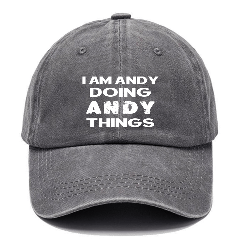 I Am Andy Doing Andy Things Cap-Maturelion