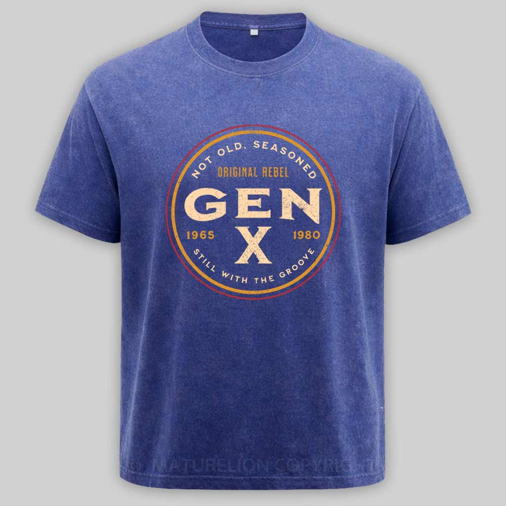 Maturelion Gen X - Not Old, Seasoned Washed T-shirt