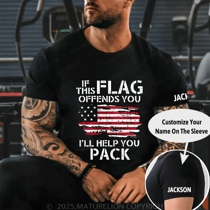 If This Flag Offends You I'll Help You Pack USA Flag Cotton T-shirt (Free Customization)-Maturelion