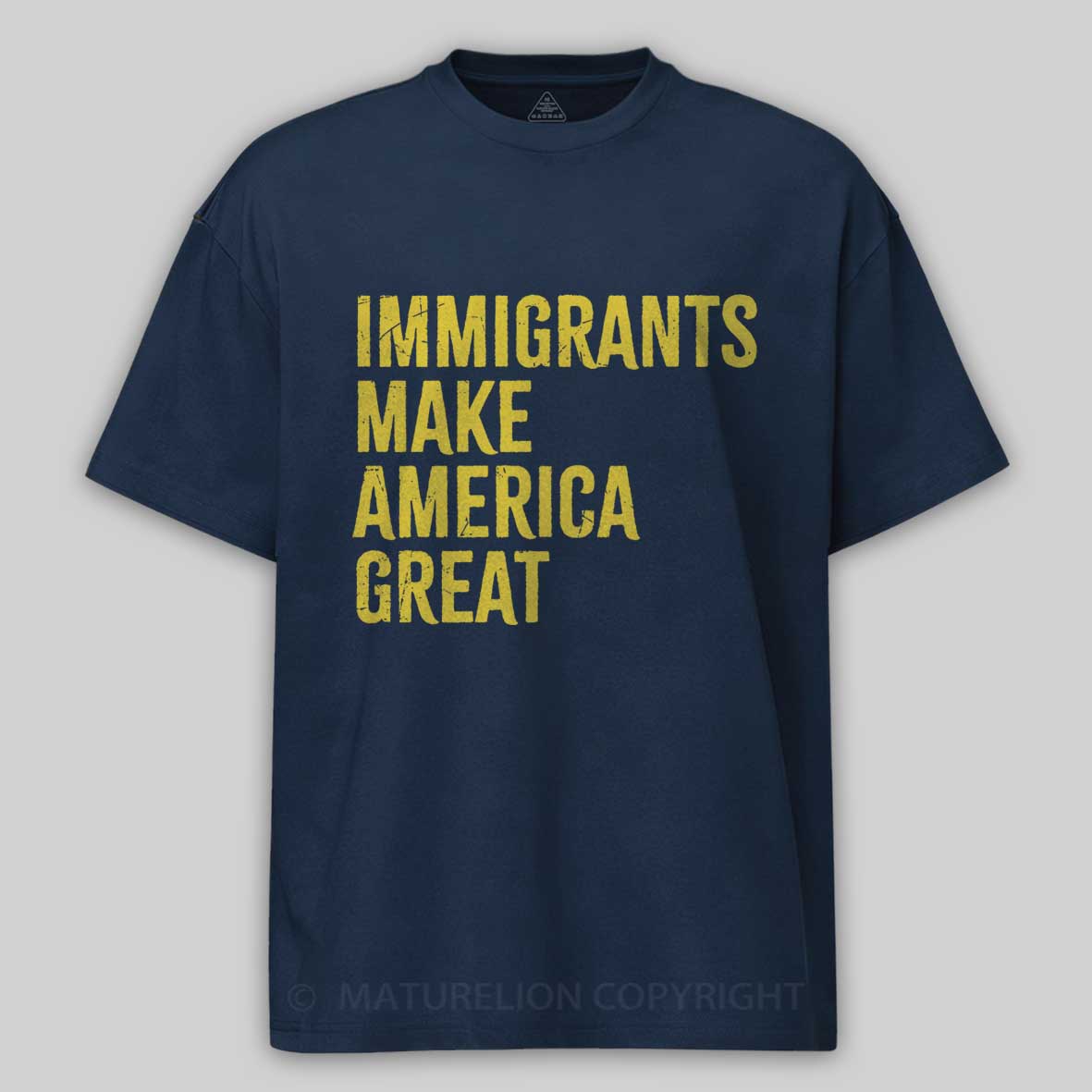 Maturelion Immigrants Make America Great Cotton T-shirt