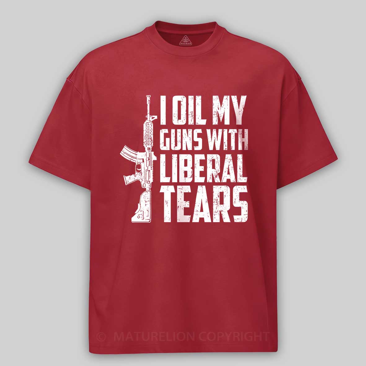 I Oil My Guns With Liberal Tears Cotton T-shirt 