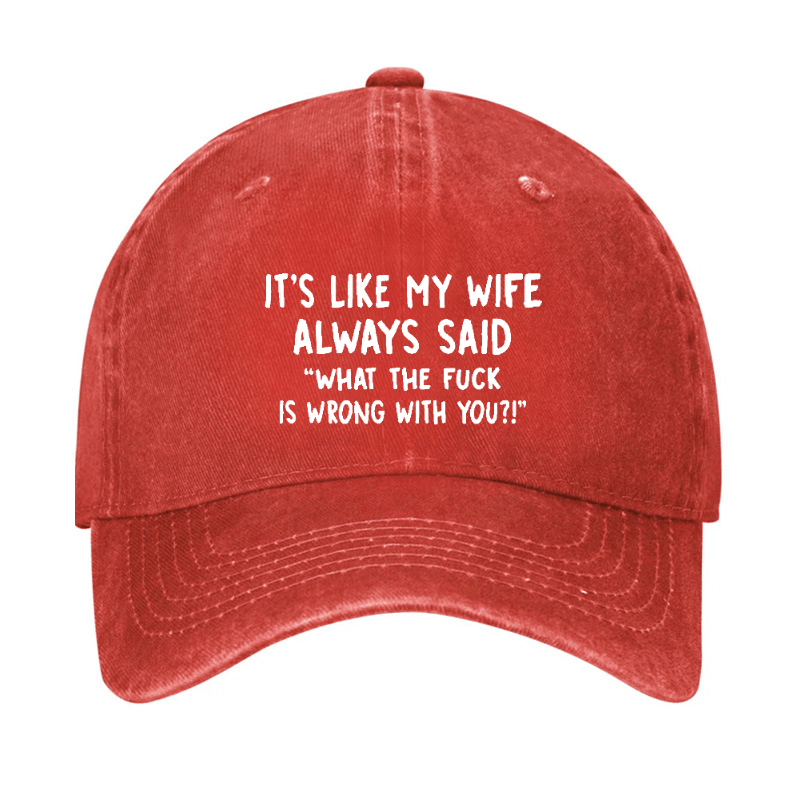 It's Like My Wife Always Said "What The Fuck Is Wrong With You?!" Cap-Maturelion