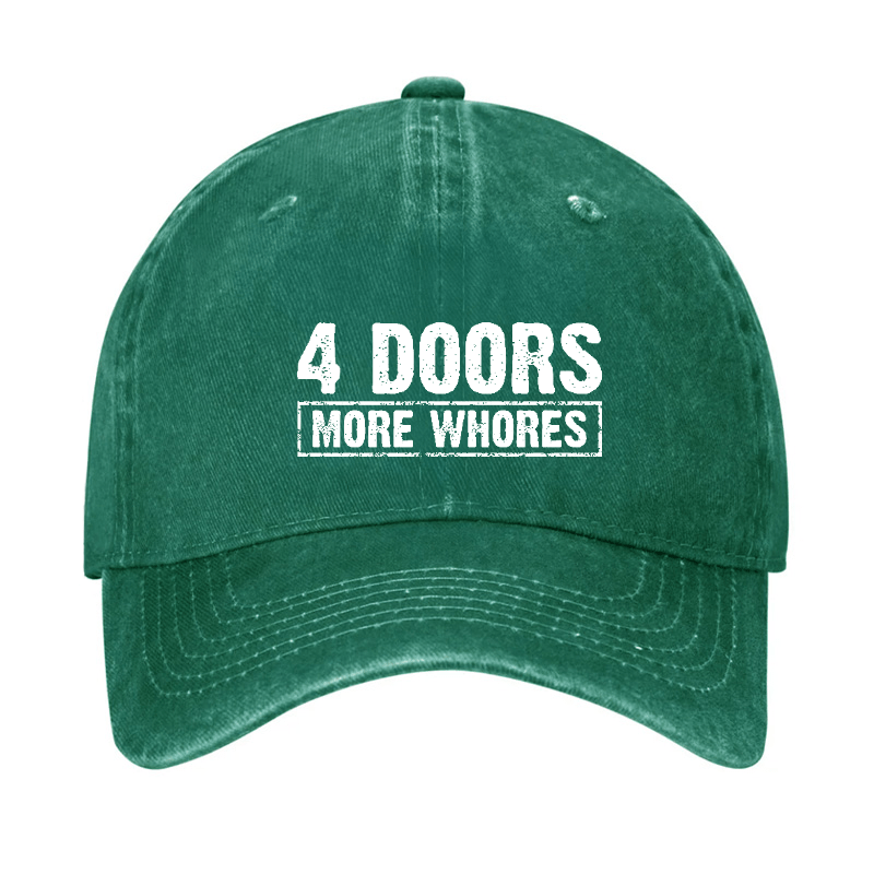 4 Doors More Whores Funny Sarcastic Baseball Cap-Maturelion
