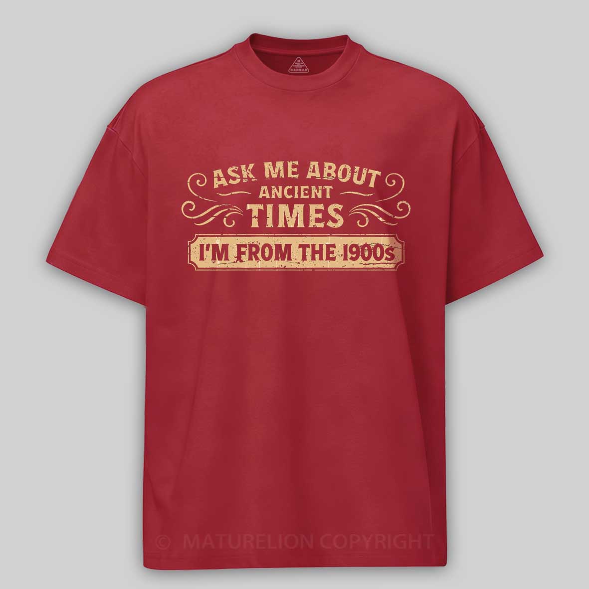 Maturelion Ask Me About Ancient Times Cotton T-shirt