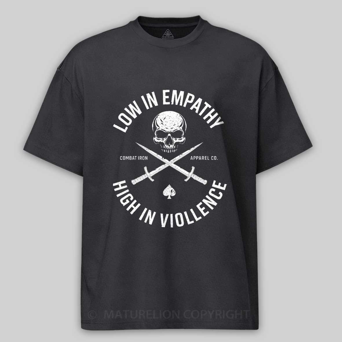 Maturelion Men's T-shirt Low In Empathy High In Violence Cotton T-shirt