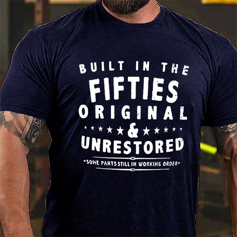 Built In The Fifties Original Unrestored Some Parts Still In Working Order Cotton T-shirt-Maturelion