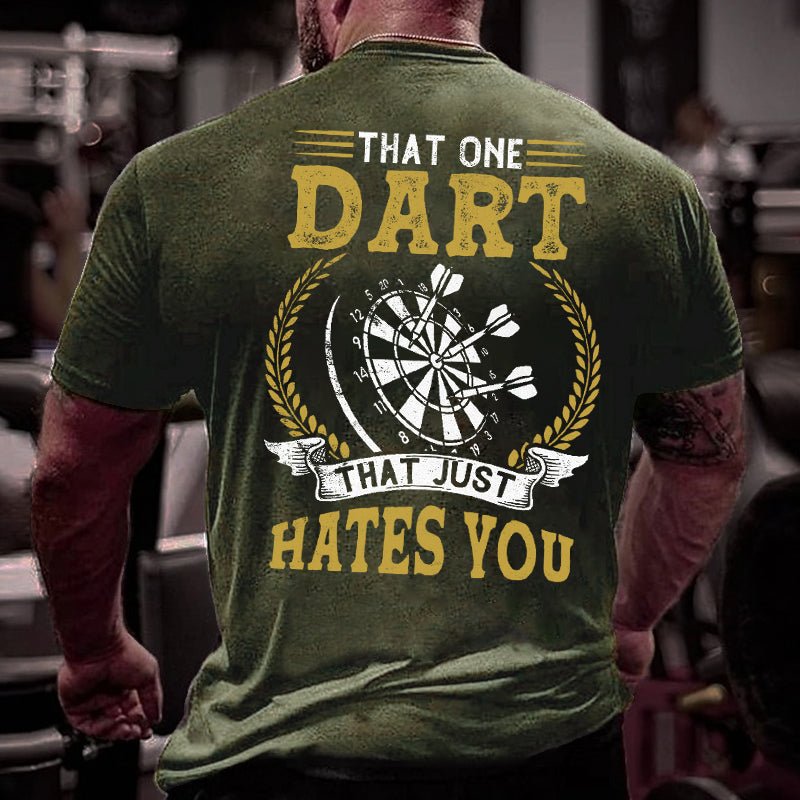 That One Dart That Just Hates You Cotton T-shirt-Maturelion
