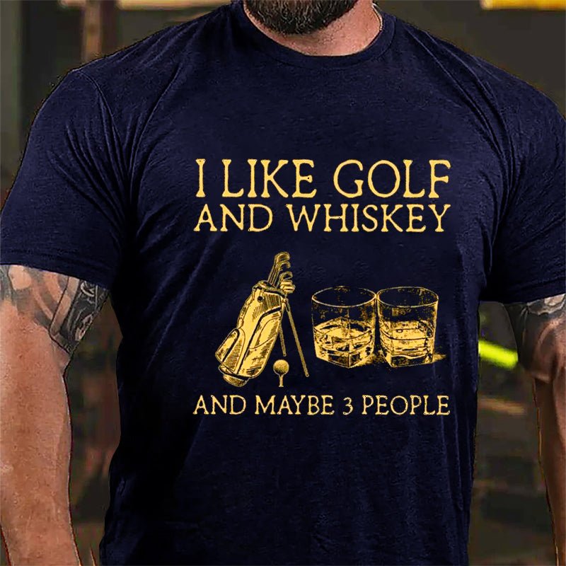I Like Golf And Whiskey And Maybe 3 People Men's Cotton T-shirt-Maturelion