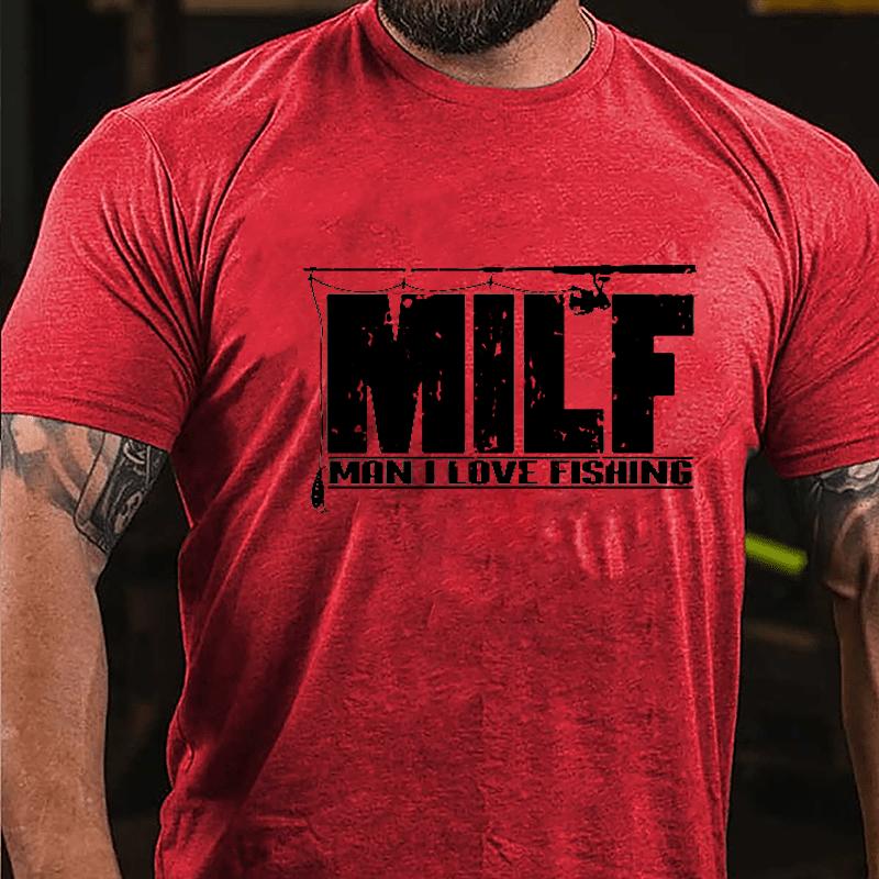 MILF - Man I Love Fishing Cotton T-shirt-Maturelion