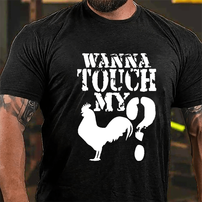 Wanna Touch My Cock? Cotton T-shirt-Maturelion