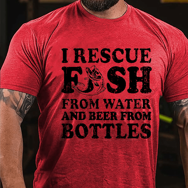 I Rescue Fish From Water And Beer From Bottles Funny Cotton T-shirt-Maturelion