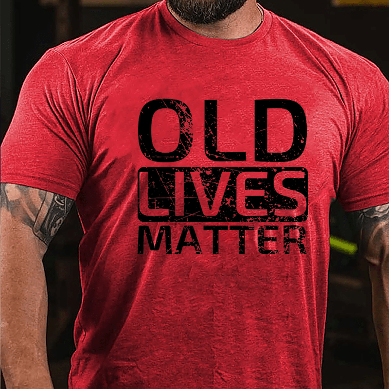Old Lives Matter Cotton T-shirt-Maturelion