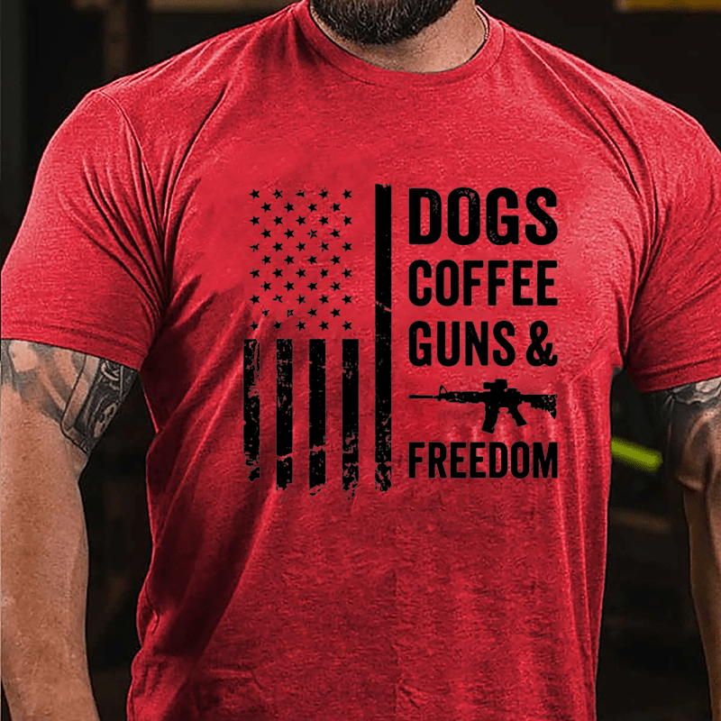 Dogs Coffee Guns And Freedom Cotton T-shirt (Free Customization)