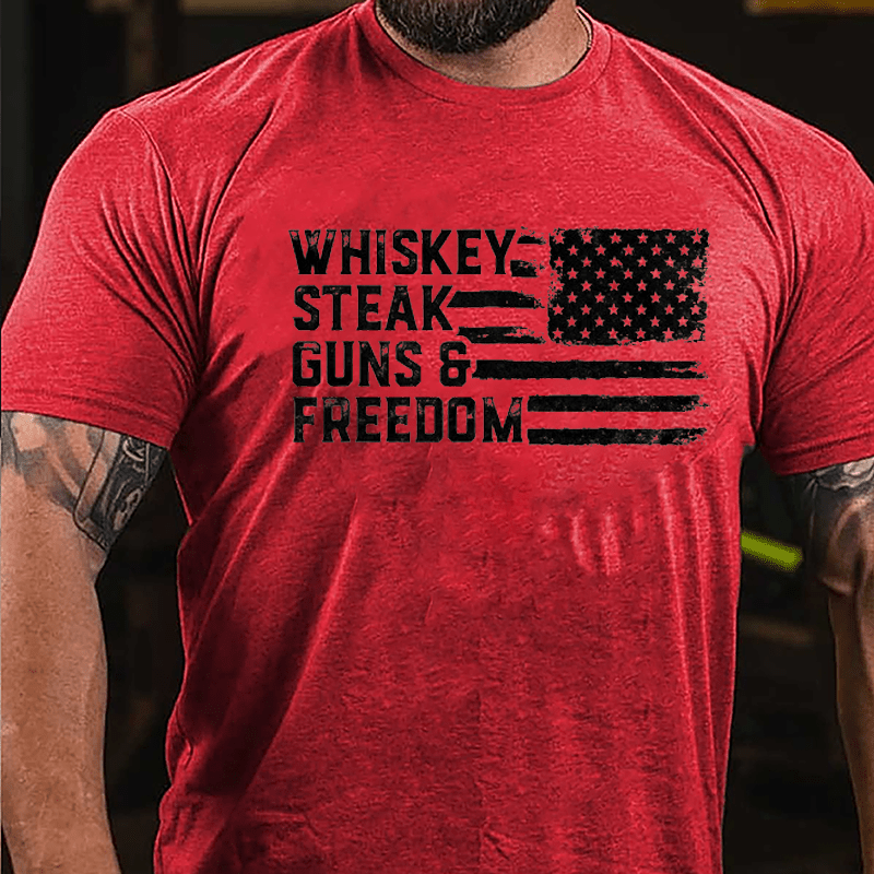 Whiskey Steak Guns & Freedom Cotton T-shirt (Free Customization)