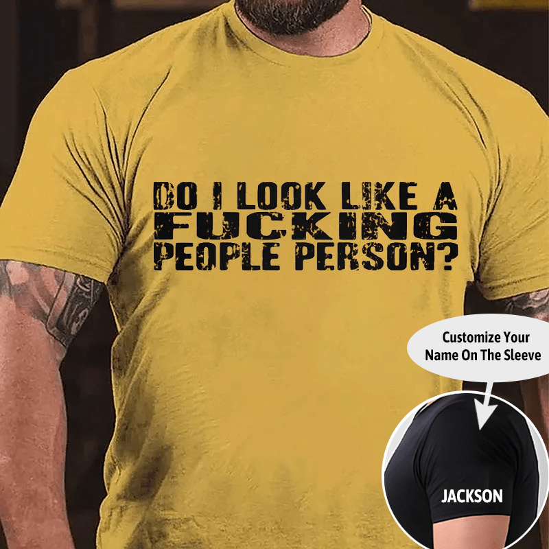 Maturelion Do I Look Like A Fucking People Person Unisex Cotton T-shirt -Maturelion
