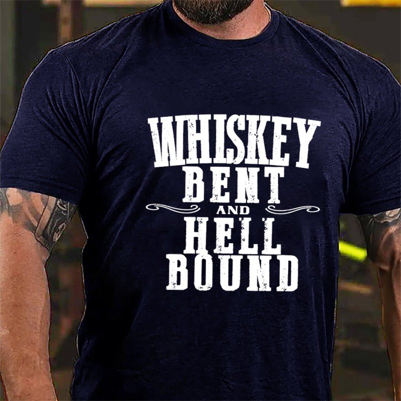 Whiskey Bent Hell Bound Cotton T-shirt-Maturelion