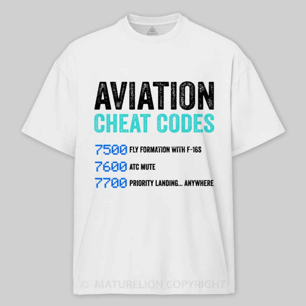 Maturelion Aviation Cheat Codes Pilot Funny Aviation Lover Cotton T-shirt