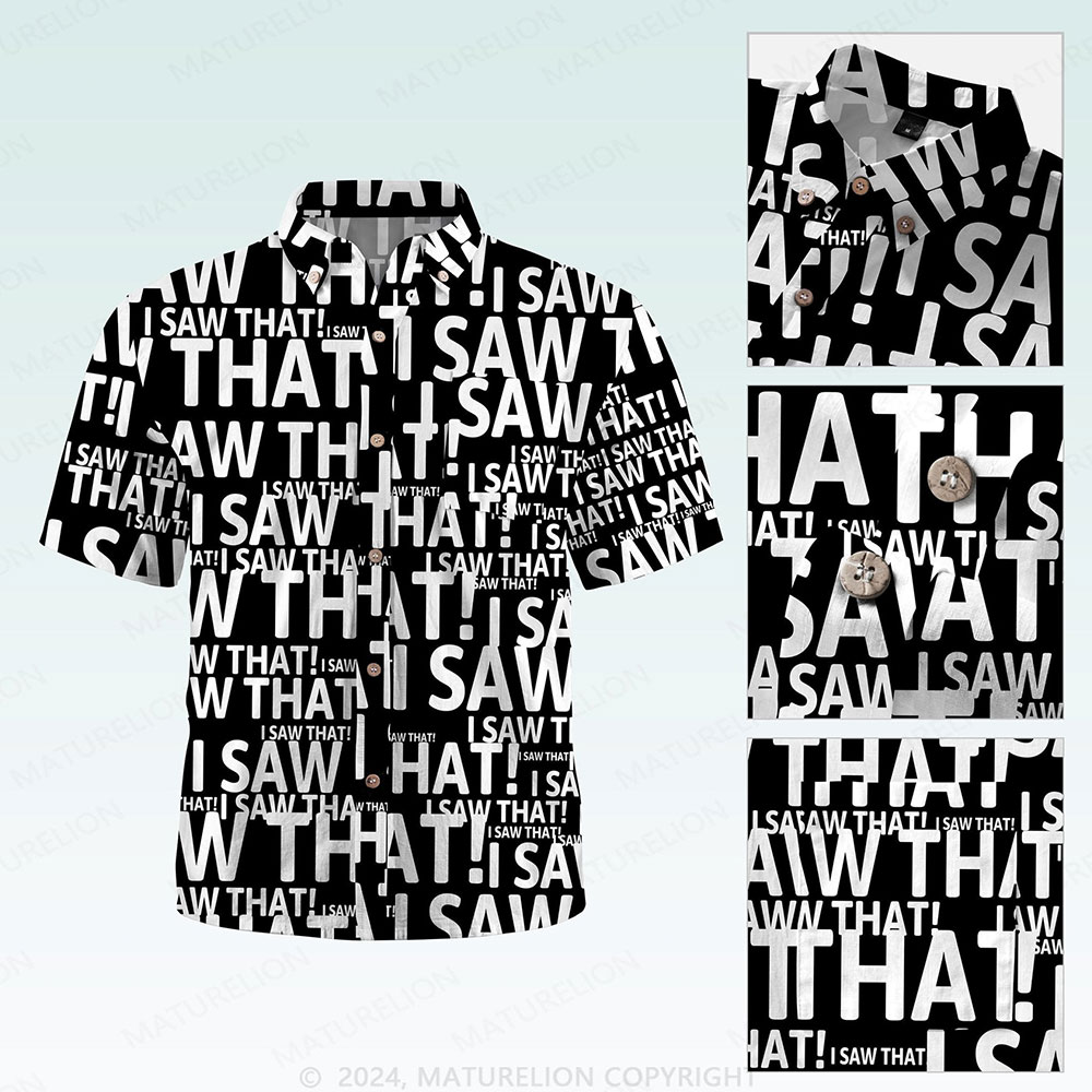 Maturelion Men's Button Pocket Shirt I Saw That Funny Hawaiian Shirt