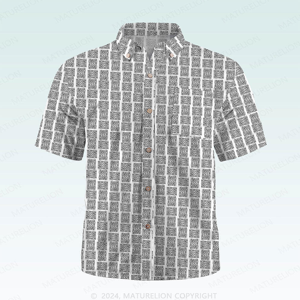 Maturelion Men's Button Pocket ShirtI See No Good Reason To Act My Age Hawaiian Shirt