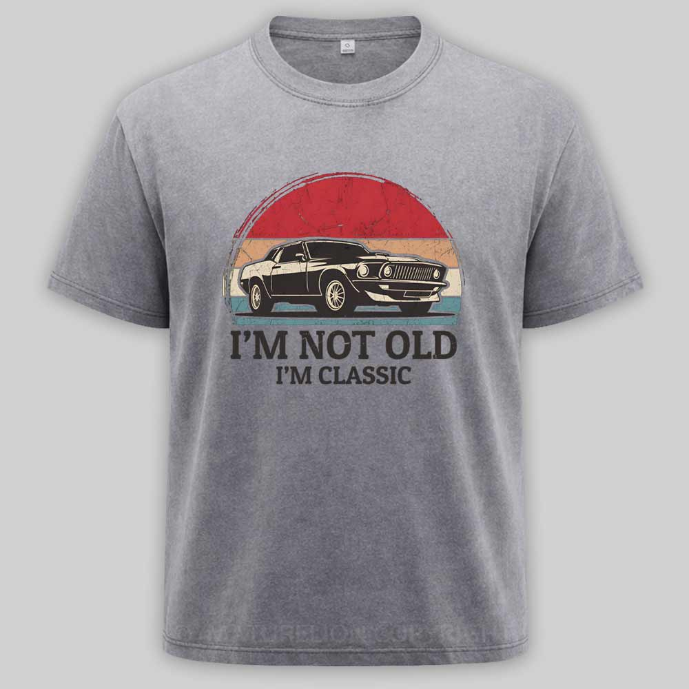 Maturelion I‘m not Old I’m Classic - Retro Classic Car Washed T-shirt