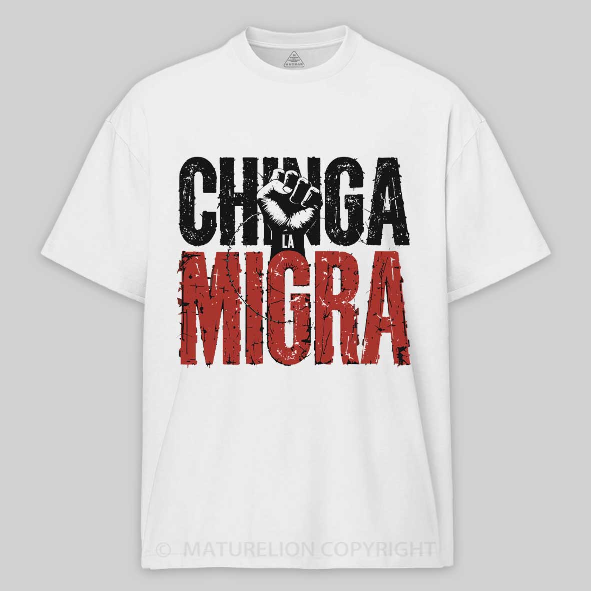 Maturelion Chinga La Migra Anti-ICE Cotton T-shirt