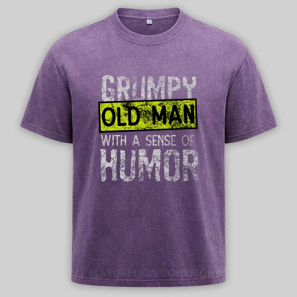 Maturelion Grumpy Old Man With A Sense Of Humor Washed T-shirt