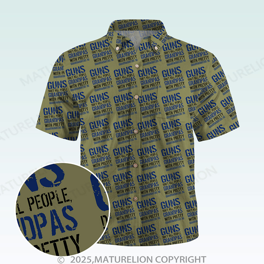Maturelion Men's Button Pocket ShirtGuns Don't Kill People Dads With Pretty Daughters Do Hawaiian Shirt