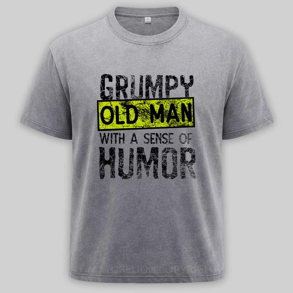 Maturelion Grumpy Old Man With A Sense Of Humor Washed T-shirt