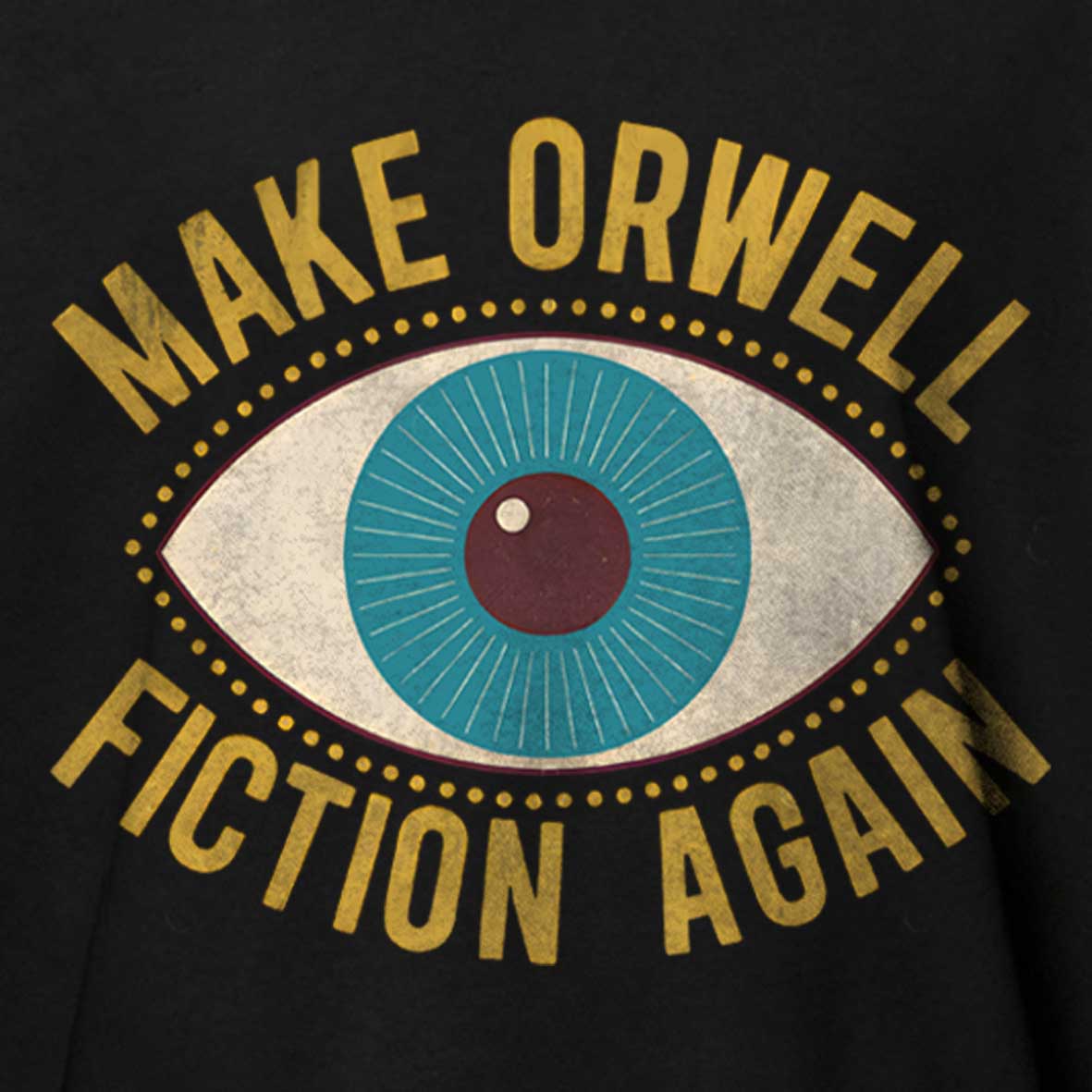 Maturelion Make Orwell Fiction Again Cotton T-shirt