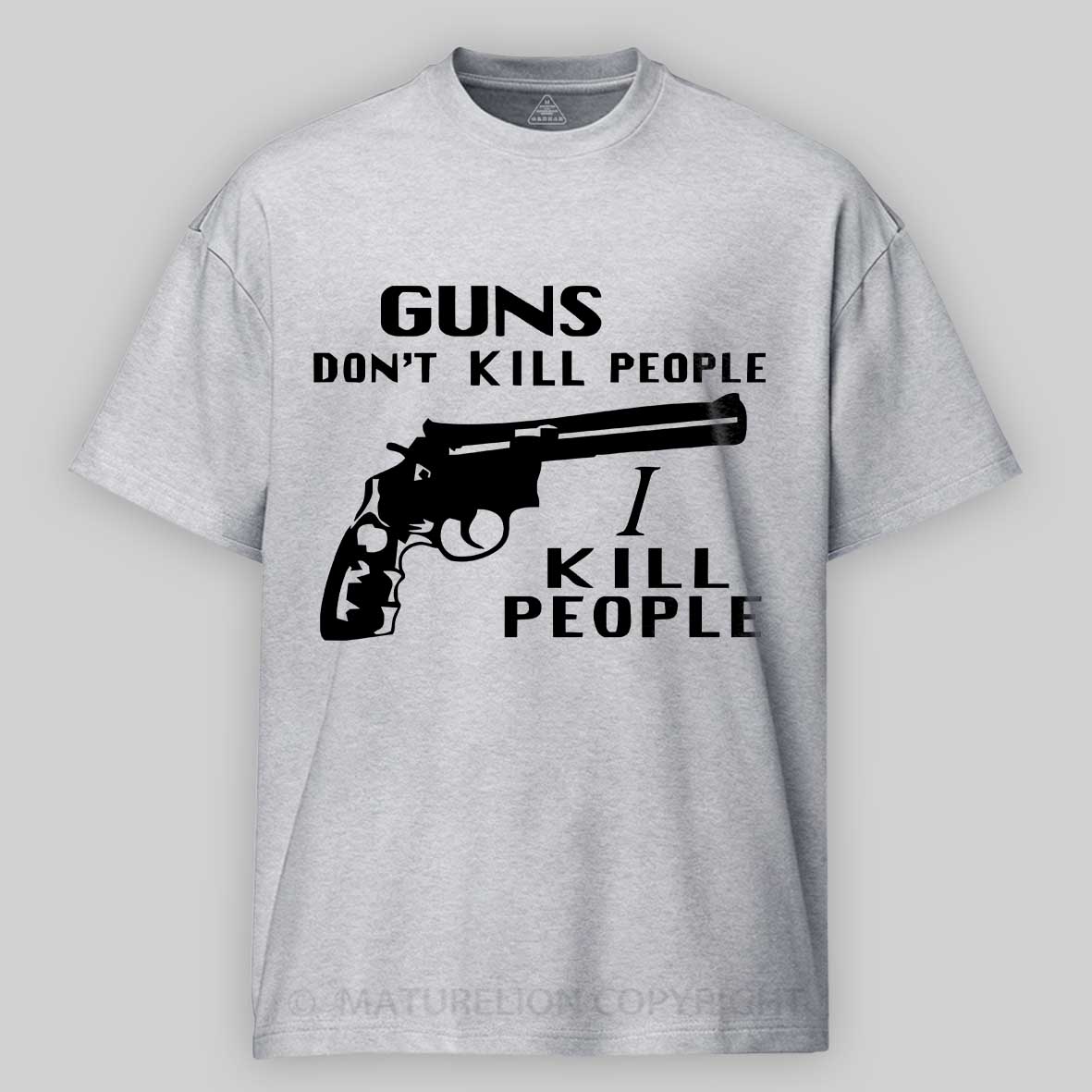 Maturelion Happy Gilmore - Guns Don't Kill People, I Kill People  Cotton T-shirt