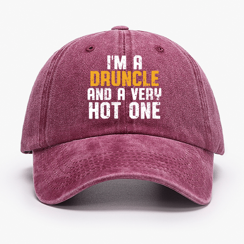 I'm A Druncle And A Very Hot One Funny Drunk Uncle Cap-Maturelion