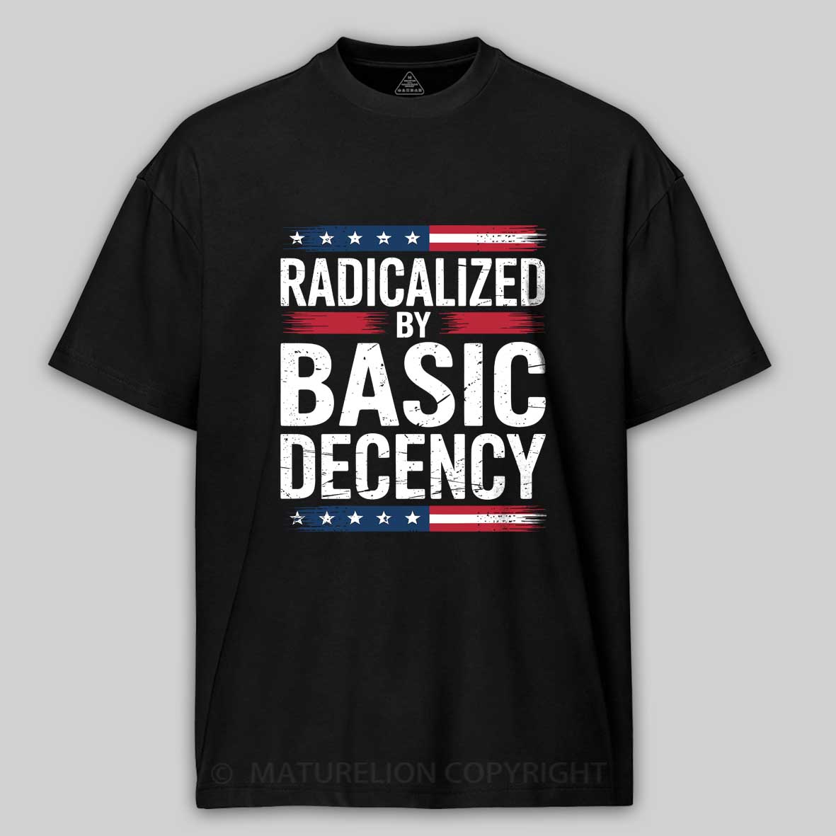 Maturelion Radicalized By Basic Decency Funny Social Democracy Cotton T-shirt