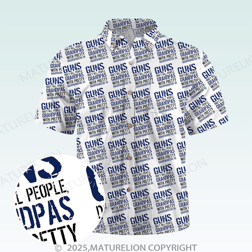 Maturelion Men's Button Pocket ShirtGuns Don't Kill People Dads With Pretty Daughters Do Hawaiian Shirt
