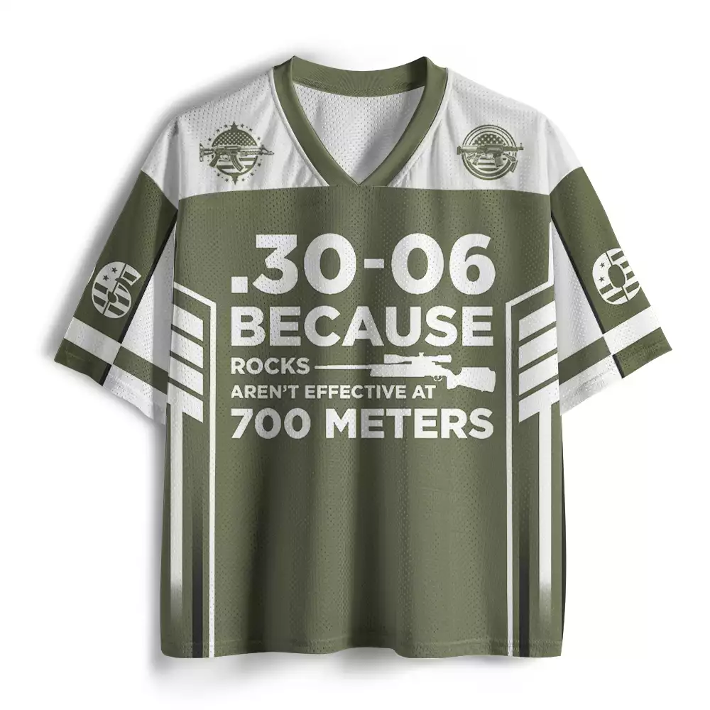 Maturelion .30-06 BECAUSE AREN'T EFFECTIVE AT 700 METERS ROCKS Mesh Jersey