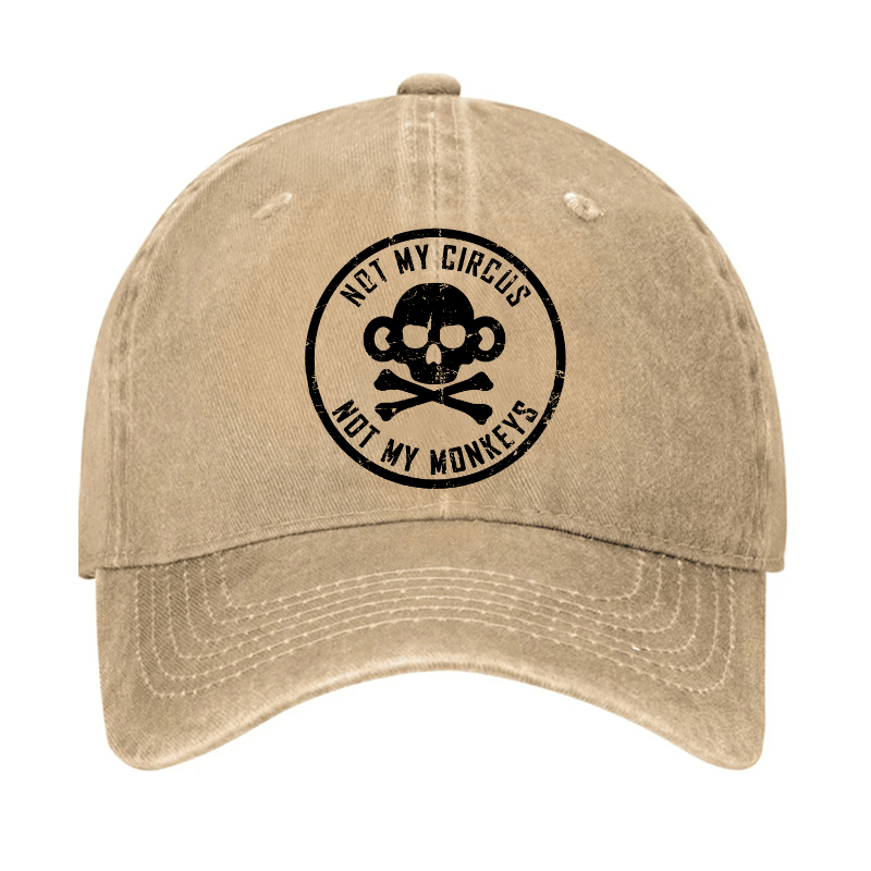 Not My Circus Not My Monkeys Cap-Maturelion