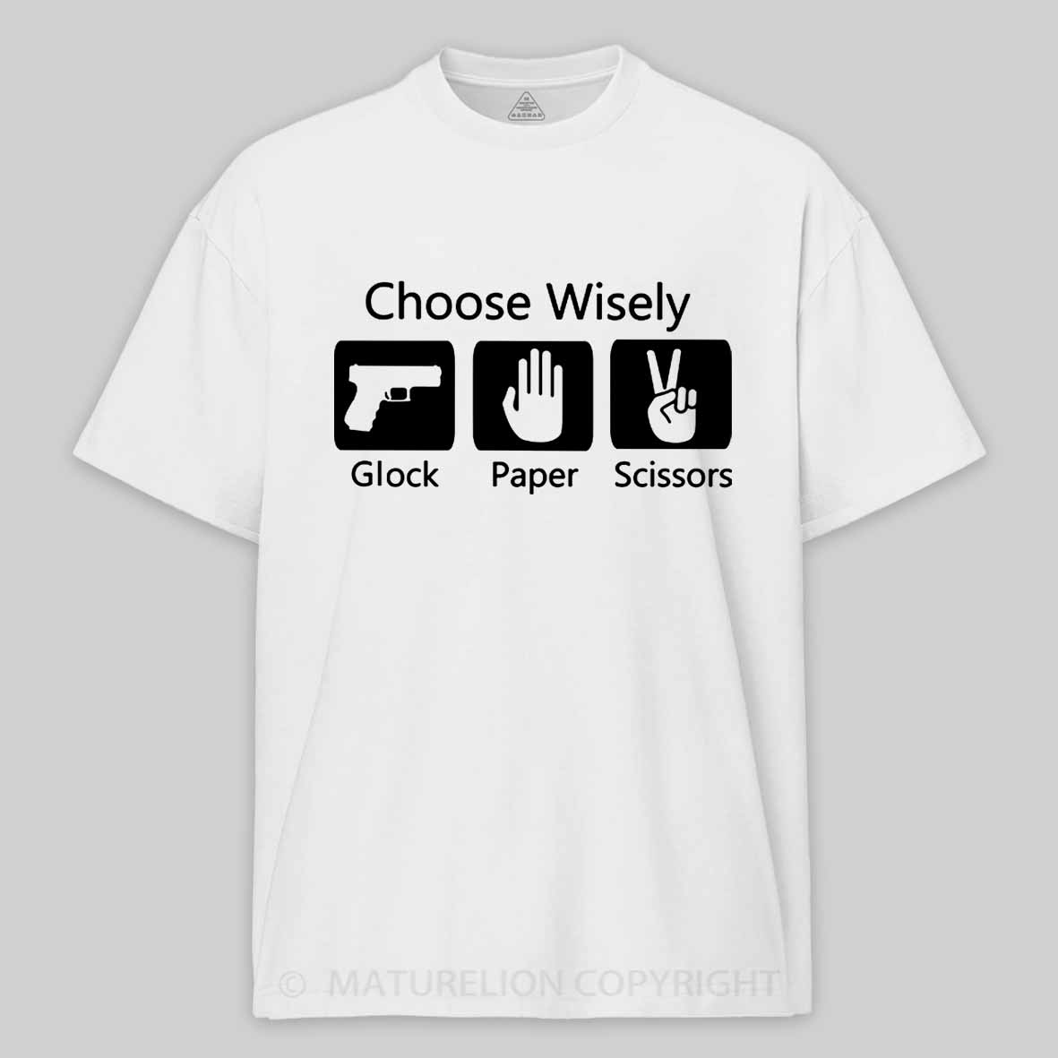 Choose Wisely Glock Paper Scissors Cotton T-shirt 