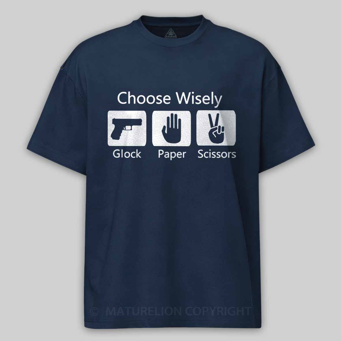 Choose Wisely Glock Paper Scissors Cotton T-shirt 