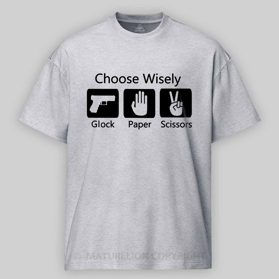 Choose Wisely Glock Paper Scissors Cotton T-shirt 
