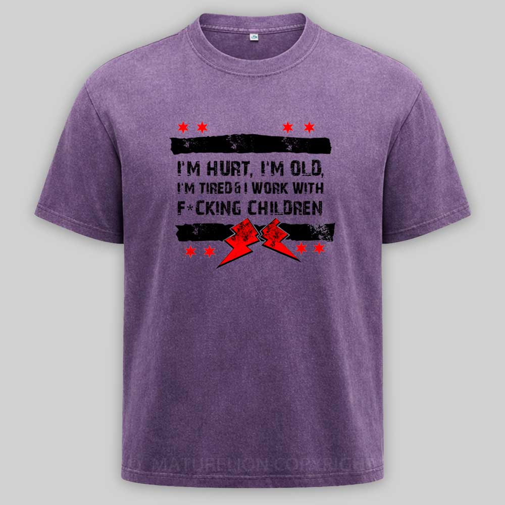 Maturelion Old Man Punk I'M Hurt, I'M Old, I'M Tired CM Washed T-shirt