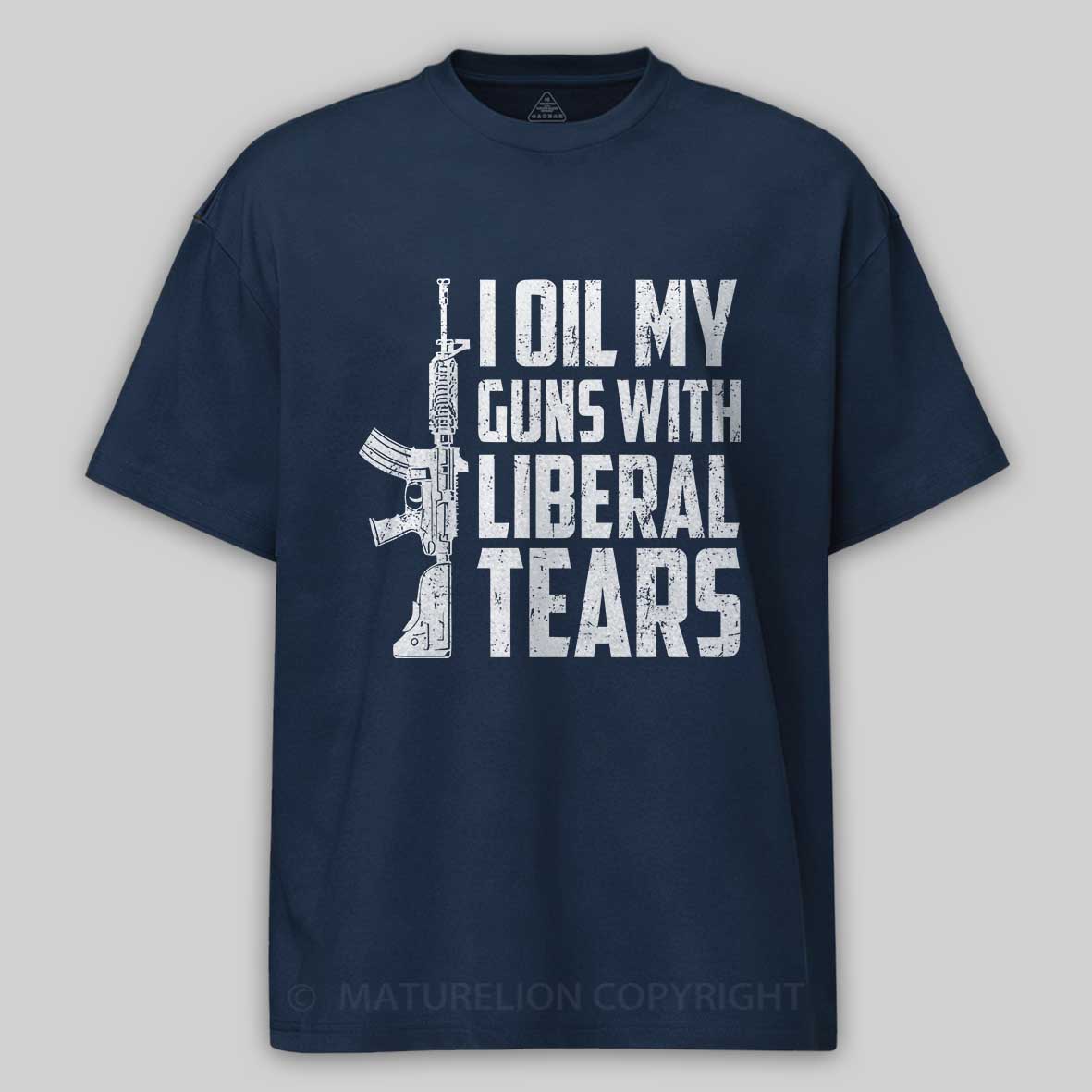 I Oil My Guns With Liberal Tears Cotton T-shirt 