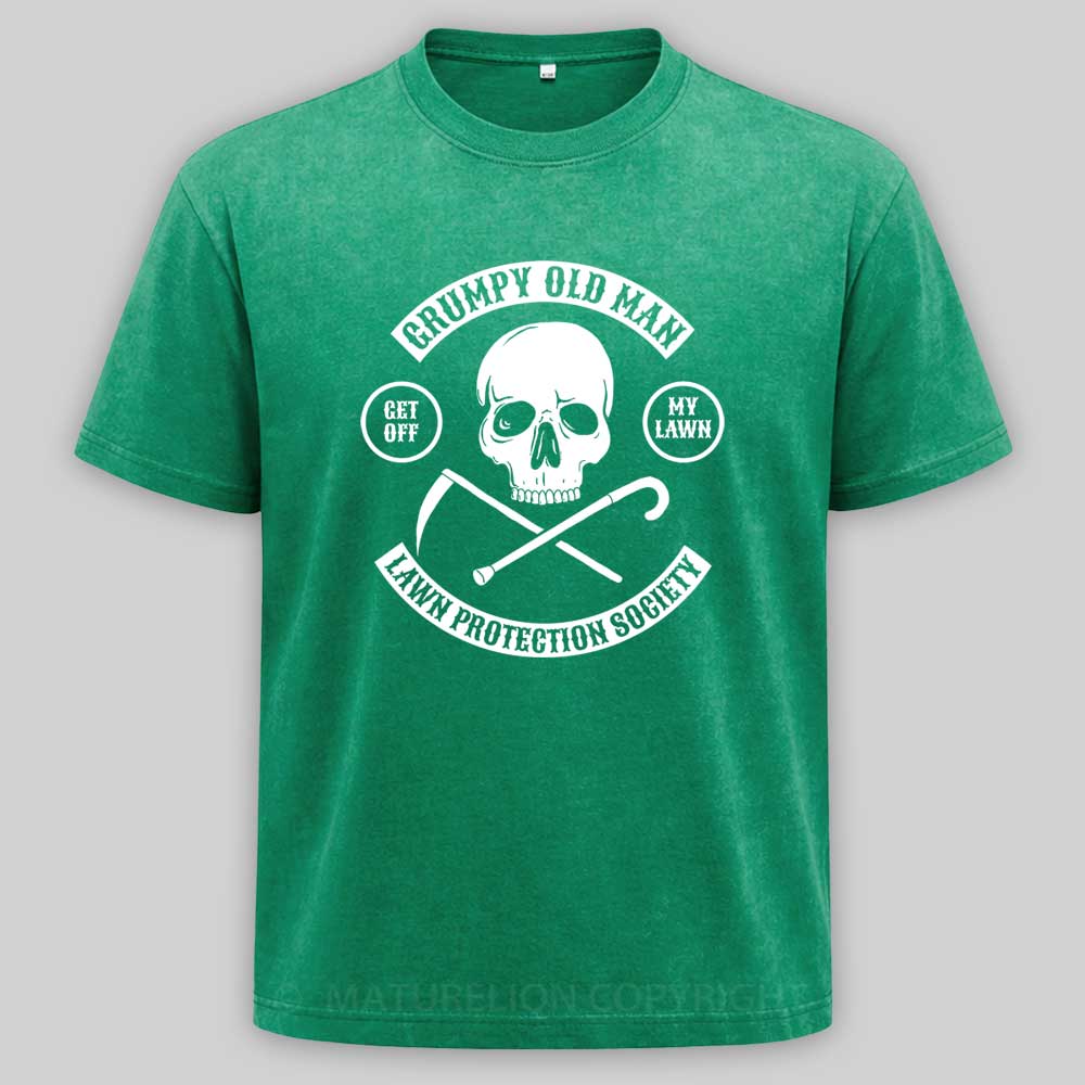Maturelion Grumpy Old Man Lawn Protection Society - Get Off My Lawn! Washed T-shirt