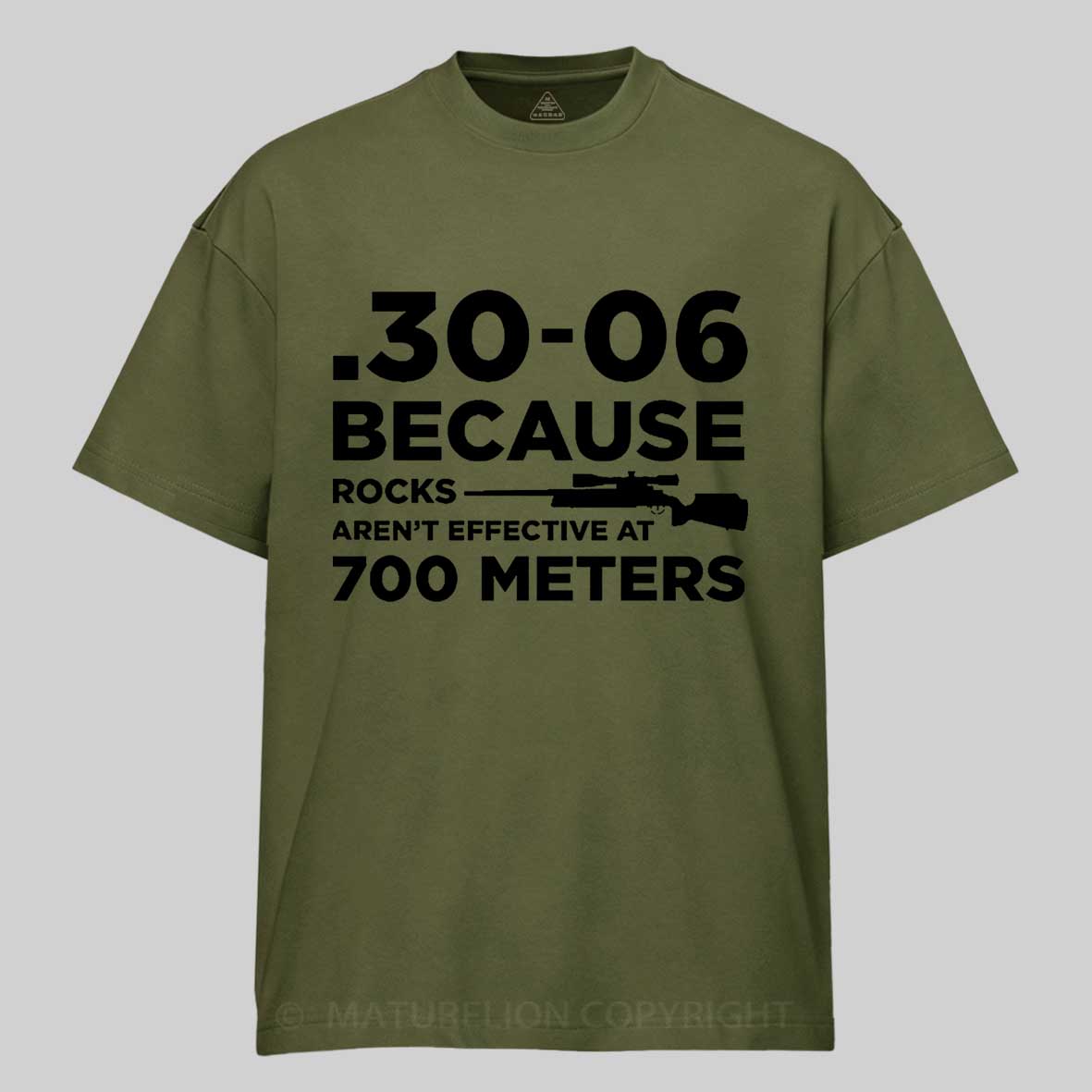 30-06 308 Because Rocks Aren'T Effective At 700 Meters Men's Cotton T-shirt 