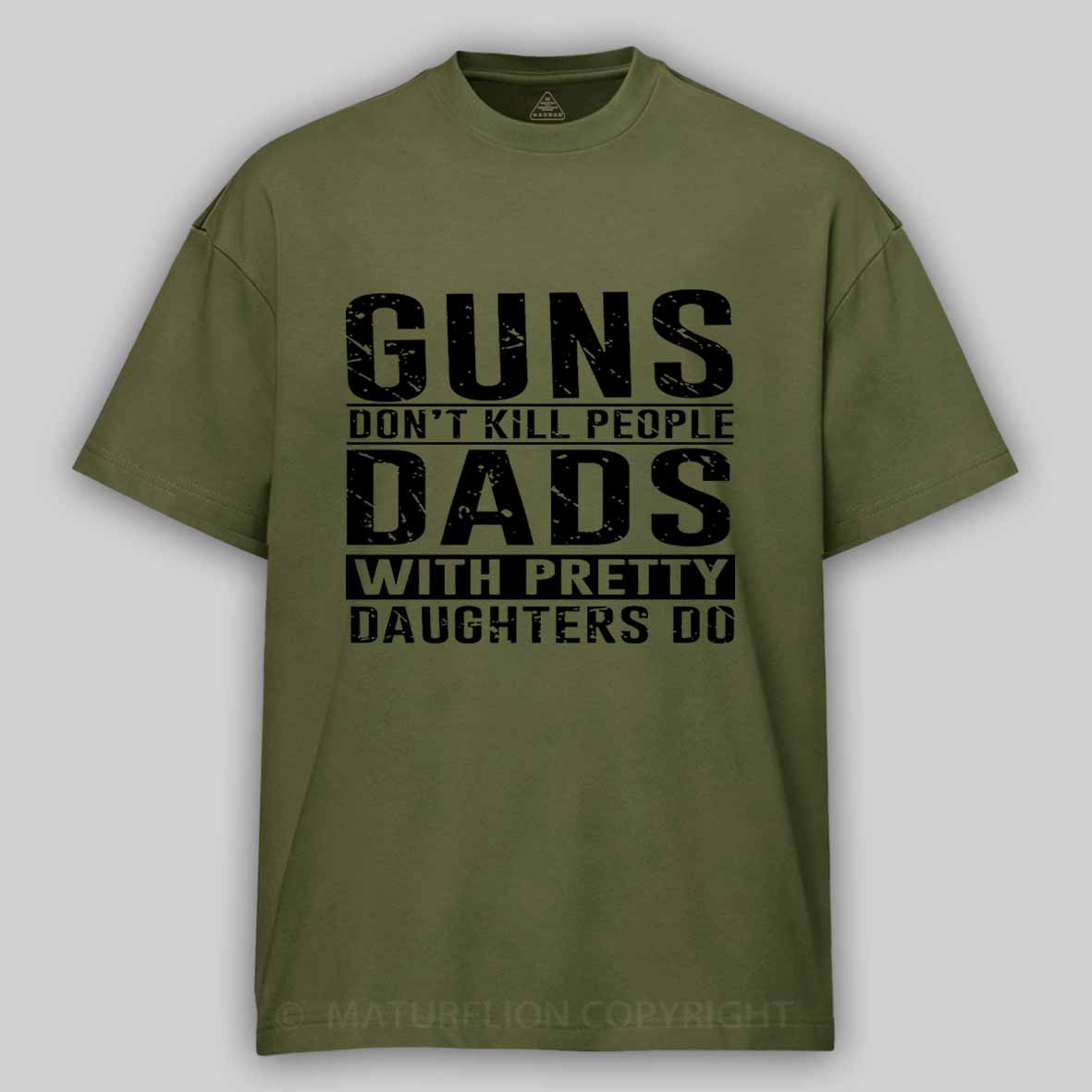 Guns Don't Kill People Dads With Pretty Daughters Do Father's Day Cotton T-shirt