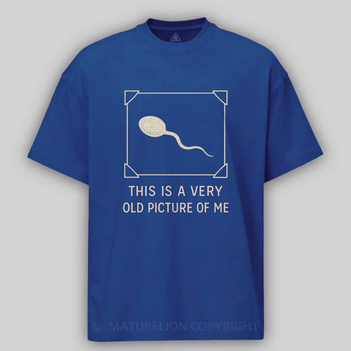 Maturelion This is a Very Old Picture of Me Funny Retro T-shirt