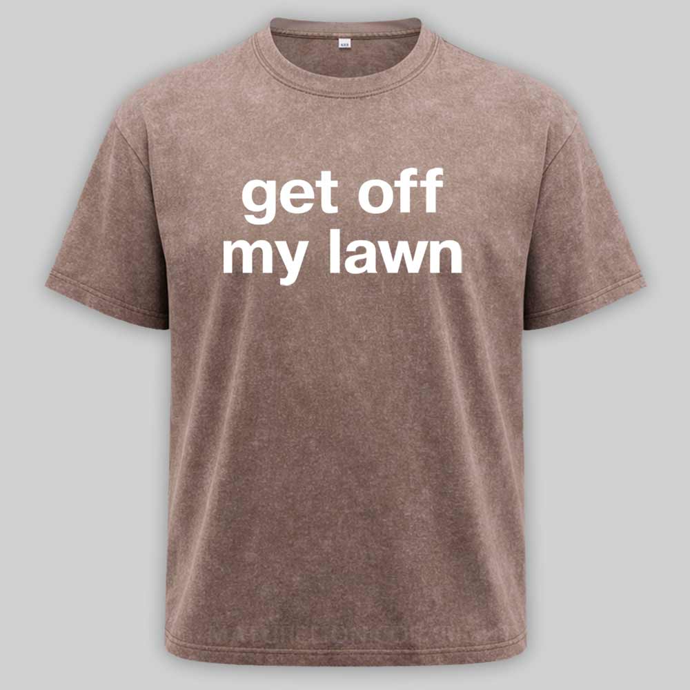 Maturelion Get Off My Lawn Washed T-shirt