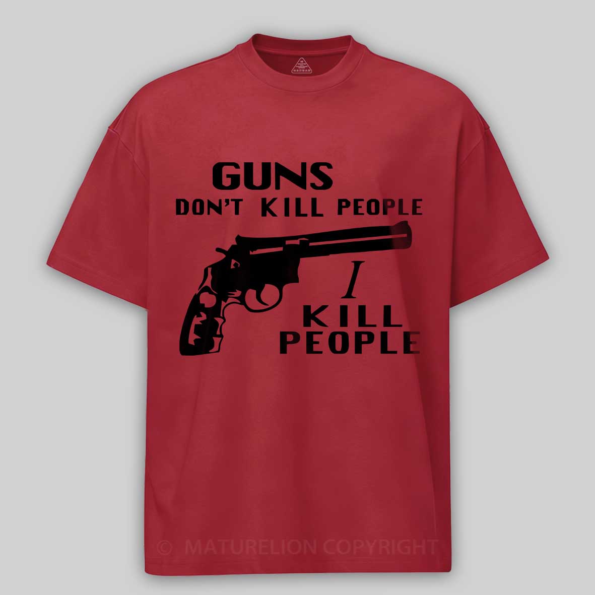 Maturelion Happy Gilmore - Guns Don't Kill People, I Kill People  Cotton T-shirt