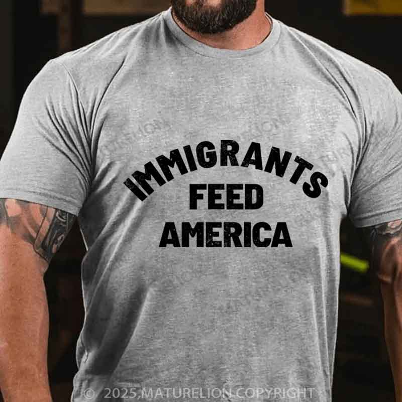 Maturelion Immigrants-Feed-America  Cotton T-shirt